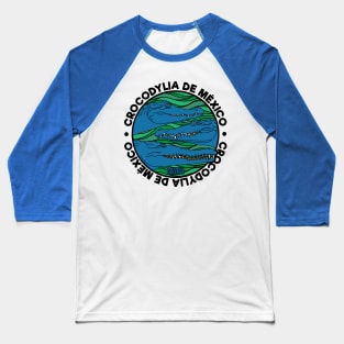 Crocodylia of Mexico Baseball T-Shirt